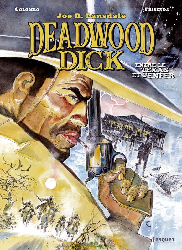  Deadwood Dick T2 : Entre le Texas et l'enfer (0), bd chez Paquet de Frisenda, Colombo