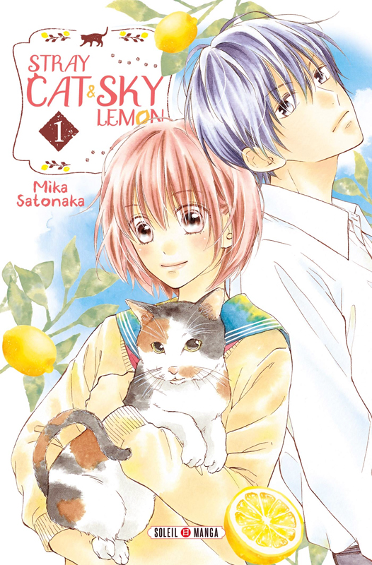 Stray cat and sky lemon T1, manga chez Soleil de Satonaka
