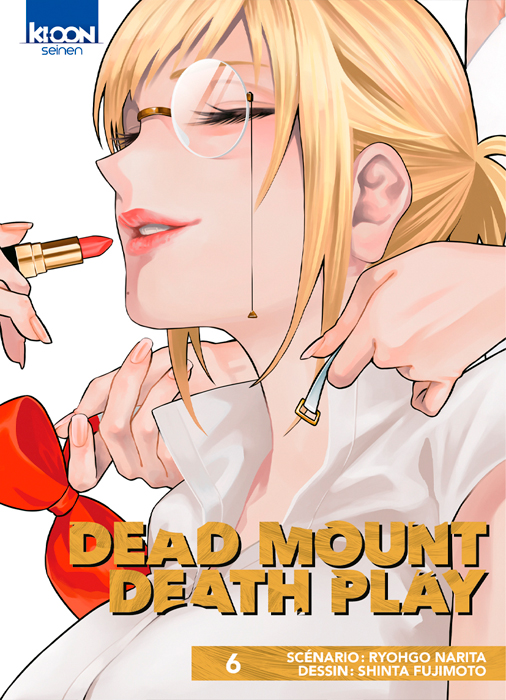  Dead mount death play T6, manga chez Ki-oon de Narita, Fujimoto