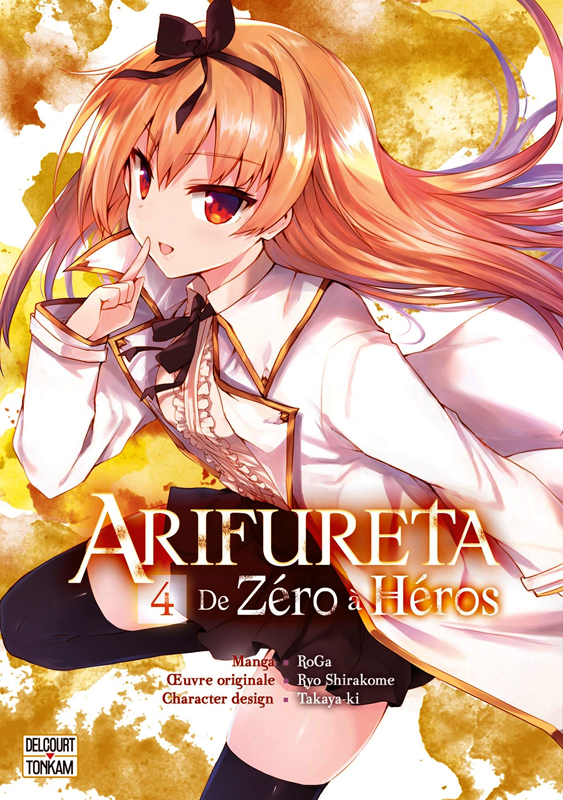  Arifureta - De zéro à héros T4, manga chez Delcourt Tonkam de Shirakome, Takayaki, RoGa