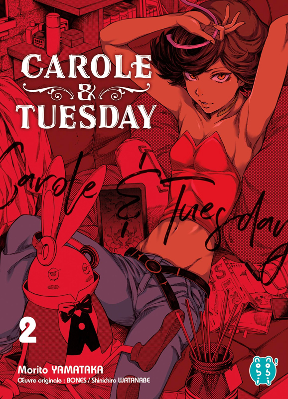  Carole & Tuesday T2, manga chez Nobi Nobi! de Watanabe, Studio bones, Yamataka