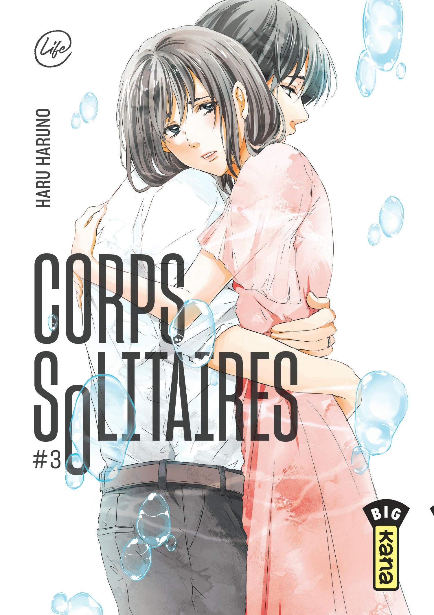  Corps solitaires T3, manga chez Kana de Haruno