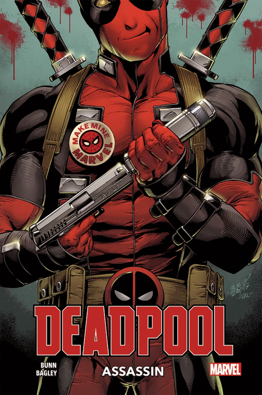 Deadpool assassin, comics chez Panini Comics de Bunn, Bagley, Sanchez Amara, Delgado, Lokus