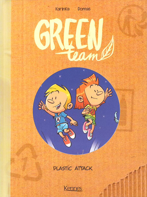  Green team T2 : Plastic attack (0), bd chez Kennes éditions de Karinka, Domas, Lunven