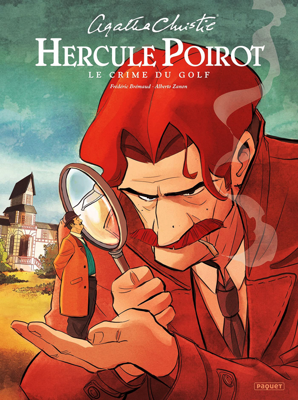  Hercule Poirot T6 : Le crime du golf (0), bd chez Paquet de Brrémaud, Zanon, Alquier