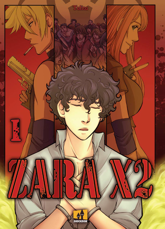  Zara X2 T1, manga chez Shockdom de Talita