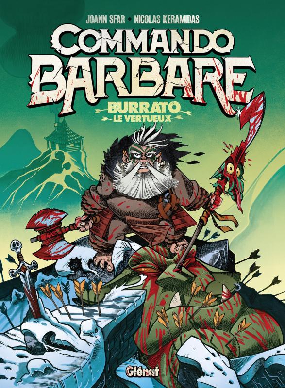  Commando Barbare T1 : Burrato le vertueux (0), bd chez Glénat de Sfar, Keramidas, Walter
