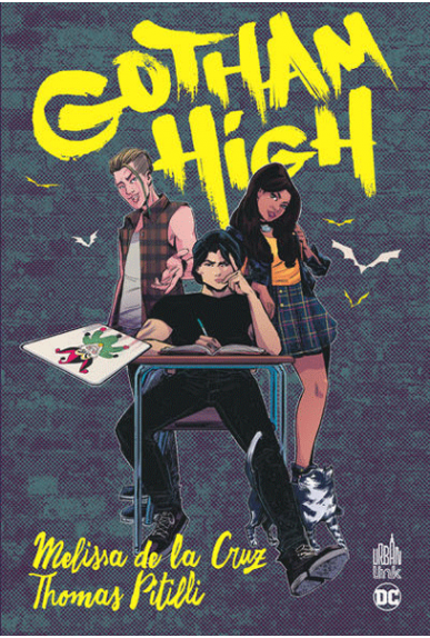 Gotham High , comics chez Urban Comics de De La Cruz, Pitilli, Muerto