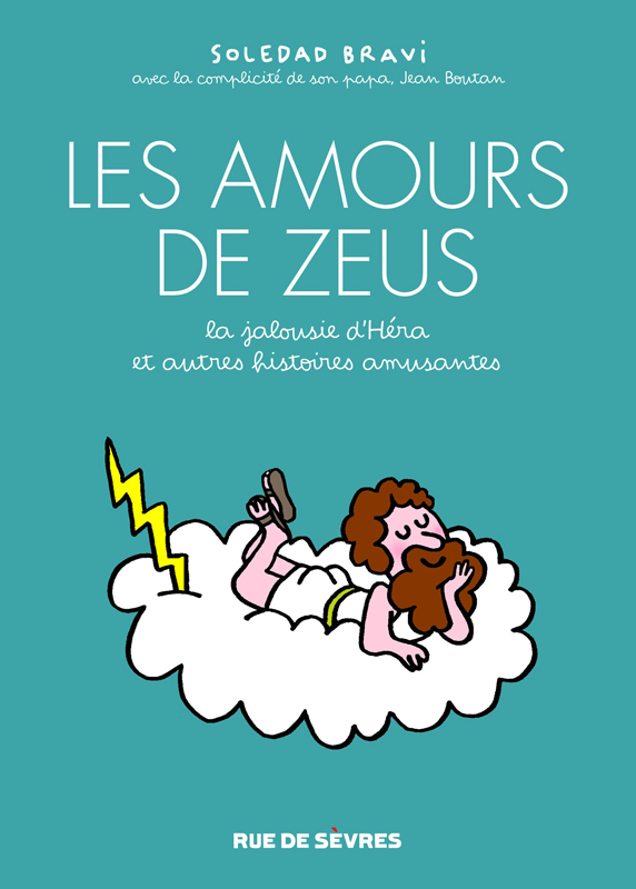 Les Amours de Zeus, bd chez Rue de Sèvres de Bravi