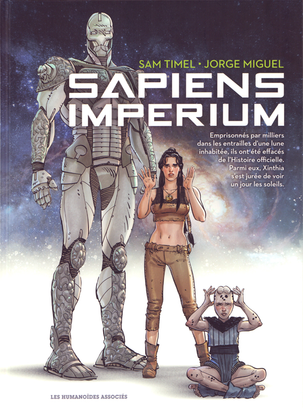 Sapiens Imperium, bd chez Les Humanoïdes Associés de Timel, Miguel, Meloni