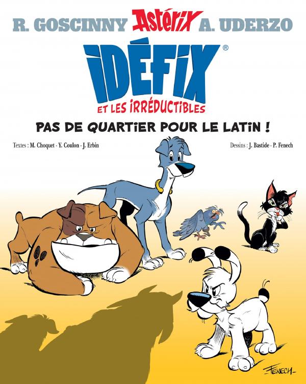  Idéfix T1 : Pas de quartier pour le latin (0), bd chez Albert René de Coulon, Erbin, Choquet, Fenech, Bastide