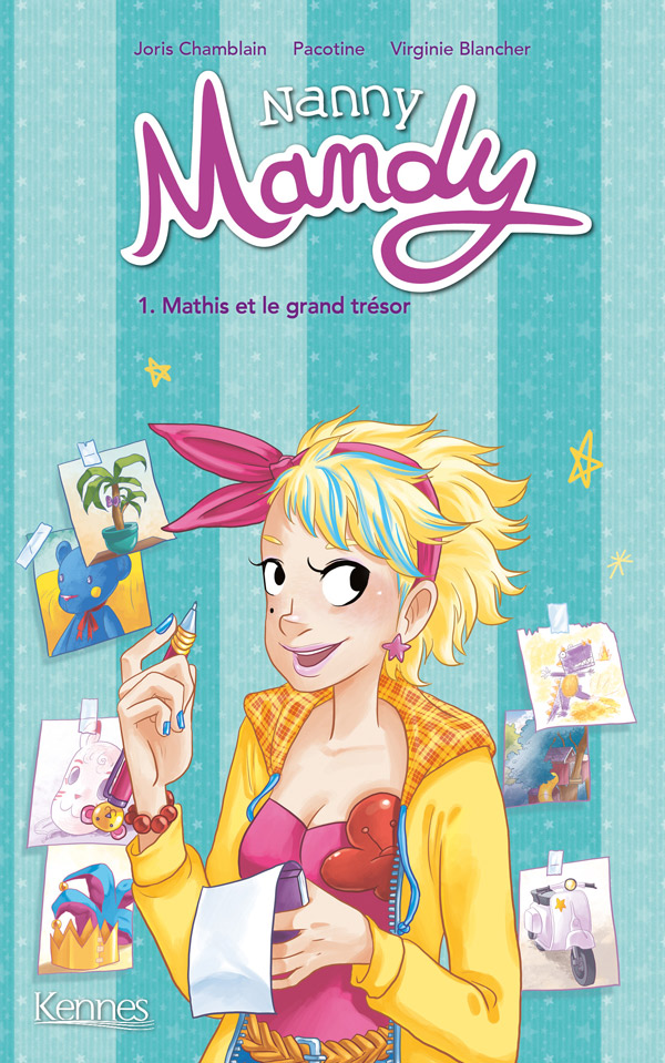  Nanny Mandy T1, bd chez Kennes éditions de Chamblain, Pacotine, Blancher, Lenoble