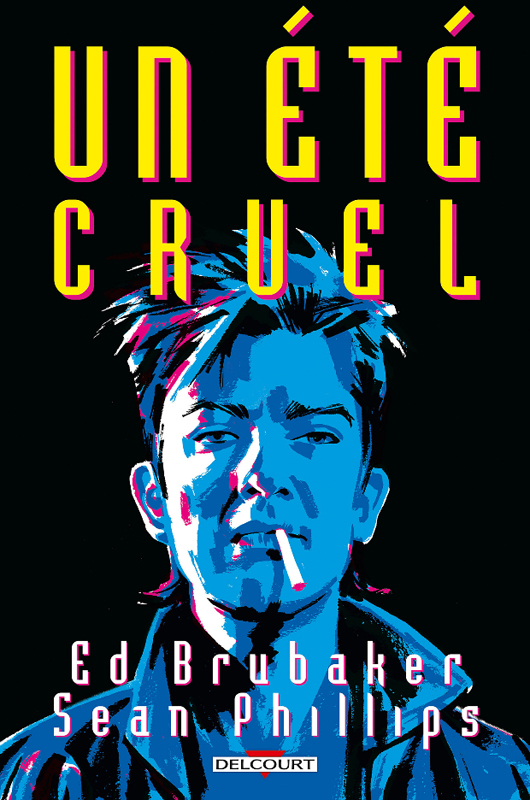 Criminal : Un été cruel (0), comics chez Delcourt de Brubaker, Phillips, Phillips