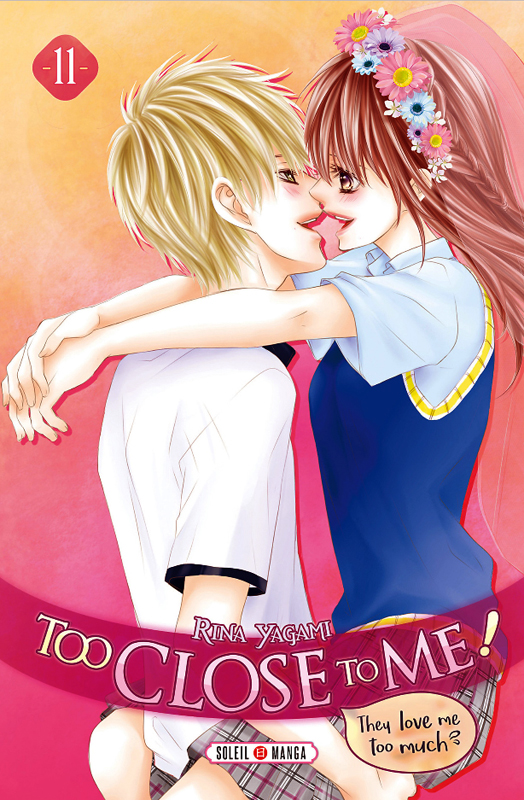  Too close to me T11, manga chez Soleil de Yagami