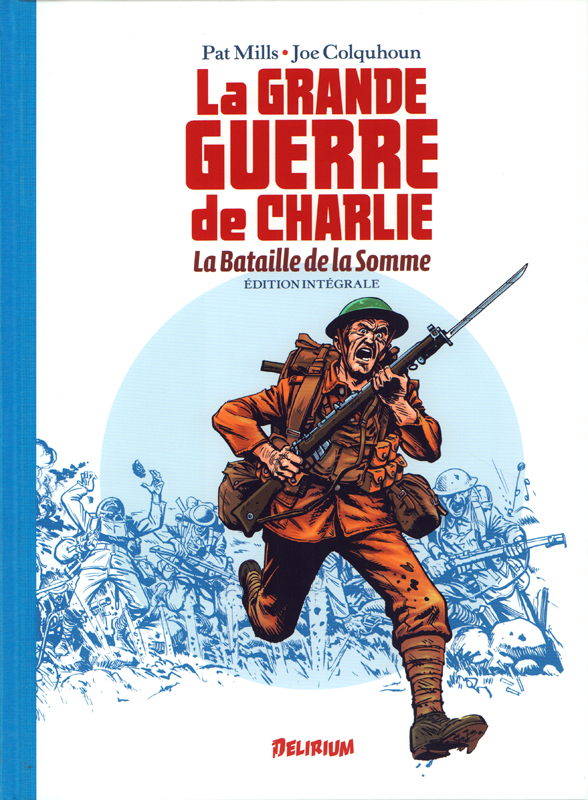 La grande guerre de Charlie : La Bataille de la Somme (0), comics chez Delirium de Mills, Colquhoun