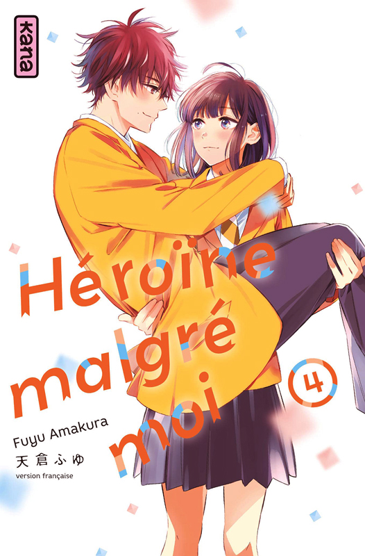  Héroïne malgré moi T4, manga chez Kana de Amakura