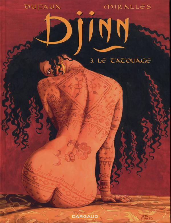  Djinn – cycle 1 : Ottoman, T3 : Le tatouage (0), bd chez Dargaud de Dufaux, Miralles