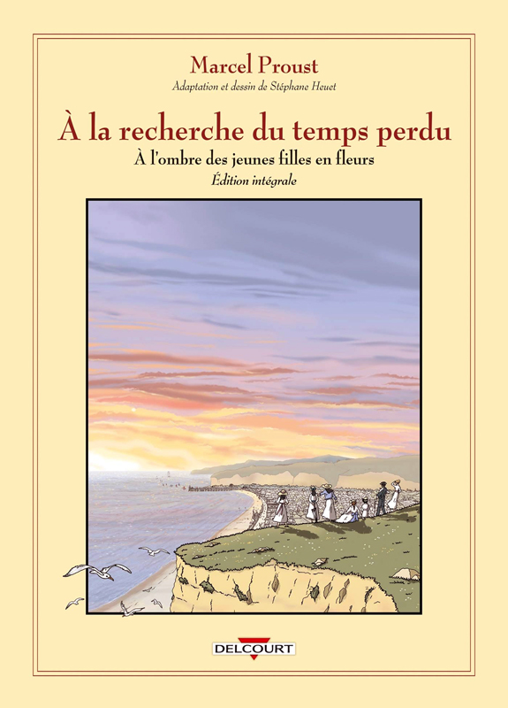 À la recherche du temps perdu : A l'ombre des jeunes filles en fleurs (0), bd chez Delcourt de Heuet, Proust