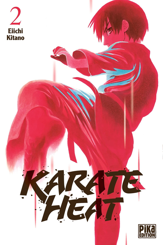  Karate heat T2, manga chez Pika de Kitano