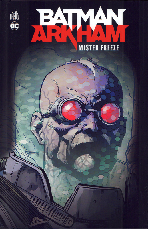  Batman Arkham T4 : Mr Freeze (0), comics chez Urban Comics de Collectif, Fabok