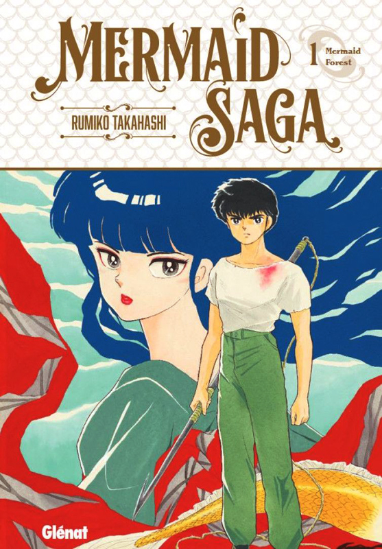  Mermaid saga T1, manga chez Glénat de Takahashi
