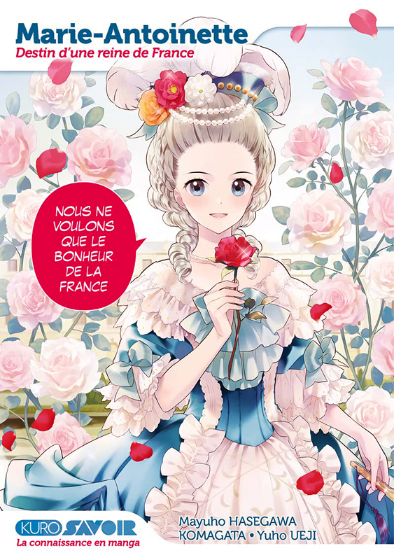 Marie-Antoinette, destin d’une reine de France, manga chez Kurokawa de Hasegawa, Komagata