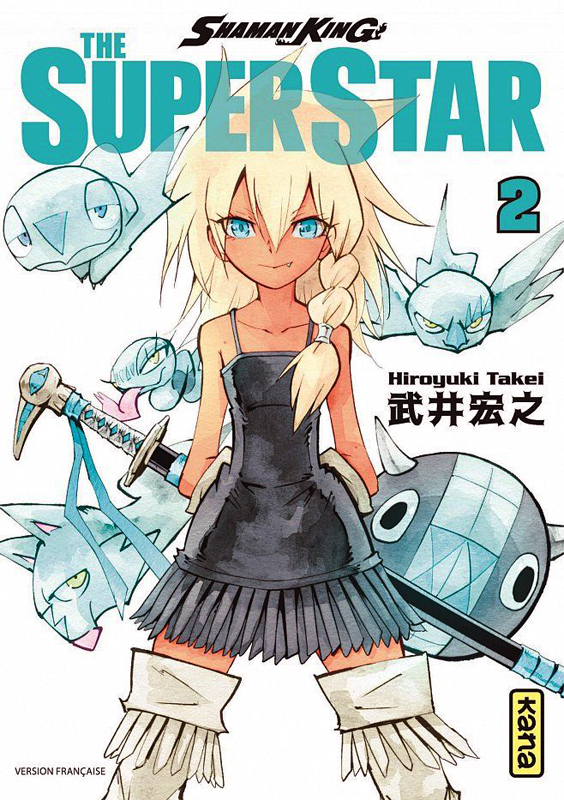  Shaman King - The super star T2, manga chez Kana de Takei