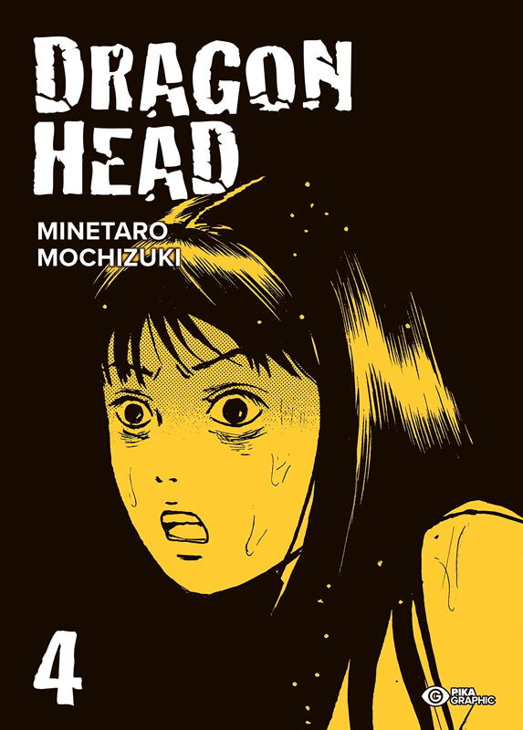  Dragon Head – Réédition double, T4, manga chez Pika de Mochizuki