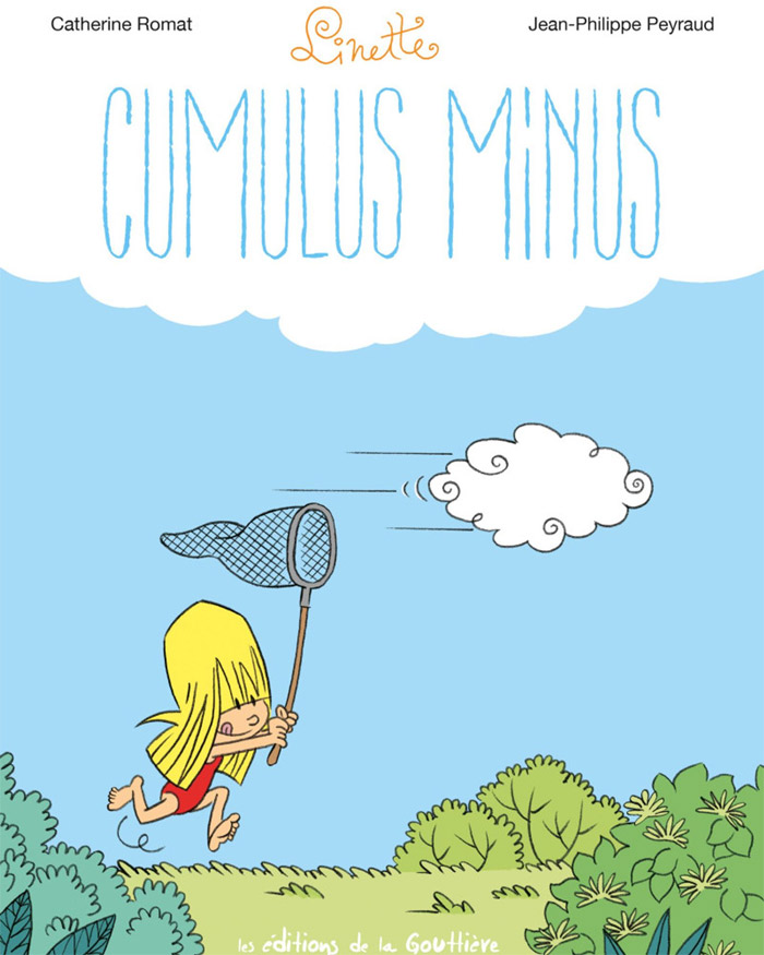  Linette T5 : Cumulus Minus (0), bd chez Editions de la Gouttière de Romat, Peyraud