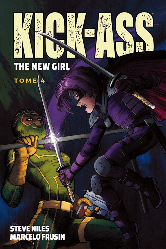  Kick Ass The new girl  T4, comics chez Panini Comics de Niles, Frusin, Gho