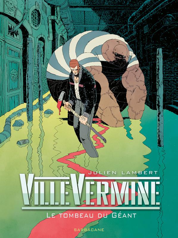  Villevermine – cycle 2, T3 : Le tombeau du géant (0), bd chez Sarbacane de Lambert