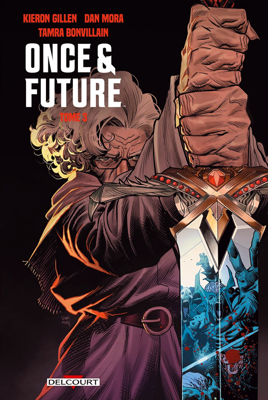  Once and Future T3, comics chez Delcourt de Gillen, Mora, Bonvillain