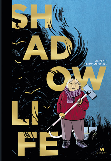 Shadow life, comics chez Ankama de Goto, Xu