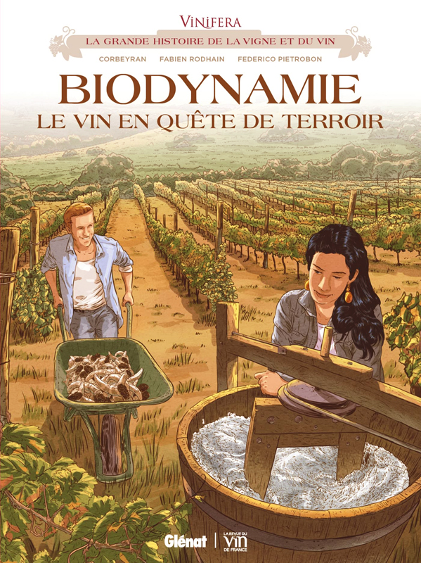 Vinifera : Biodynamie, le vin en quête de terroir (0), bd chez Glénat de Rodhain, Corbeyran, Pietrobon, Smulkowski