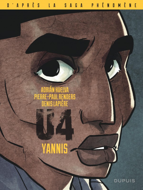  U4 T4 : Yannis (0), bd chez Dupuis de Lapière, Renders, Huelva, Crespo