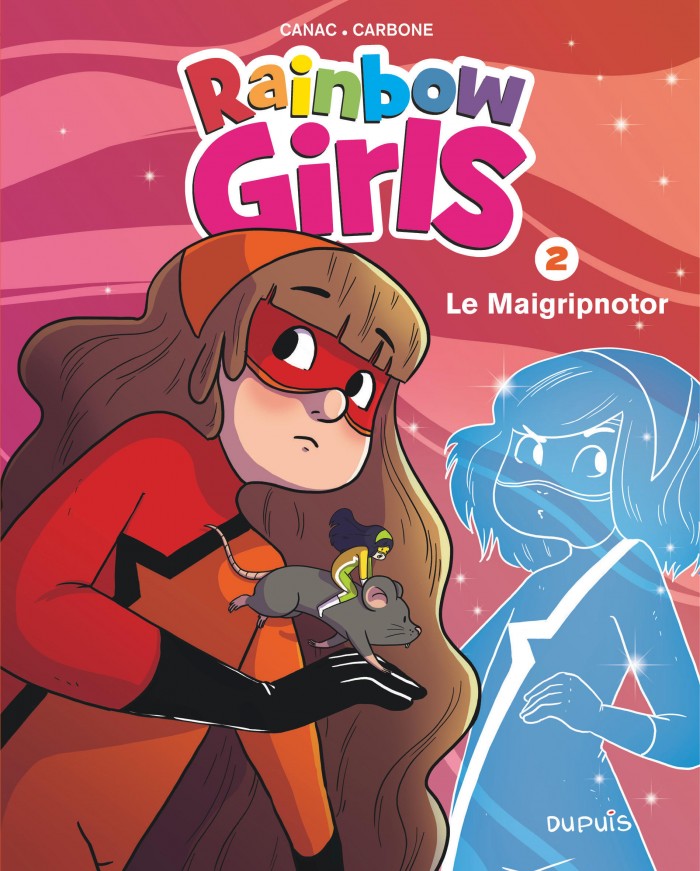  Rainbow girls T2 : Le Maigripnotor (0), bd chez Dupuis de Carbone, Canac, Gay
