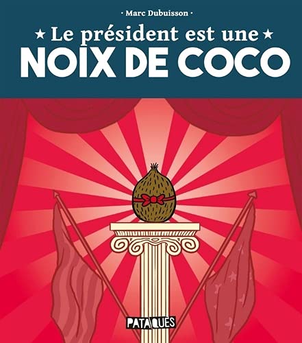 Le Président est une noix de coco, bd chez Delcourt de Dubuisson