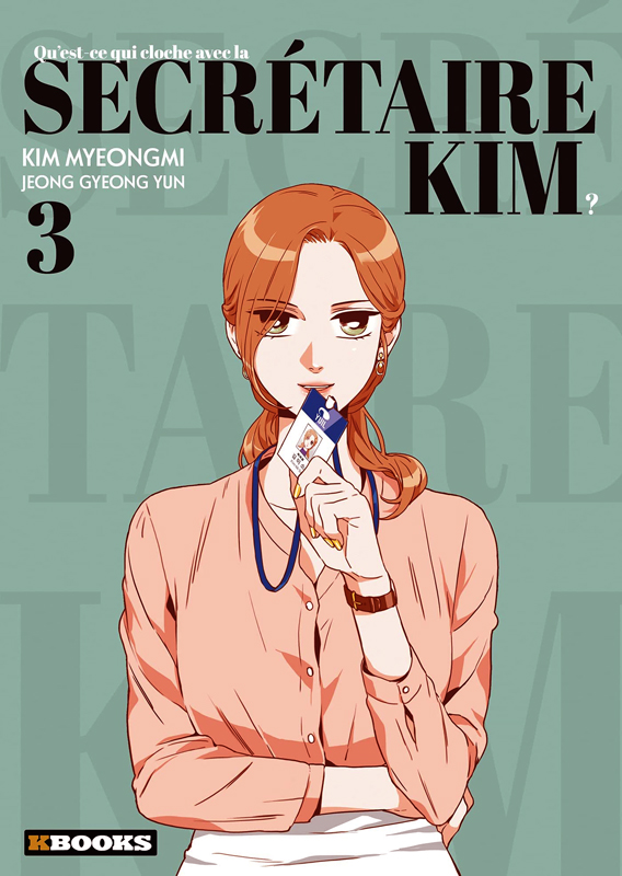  Qu'est-ce qui cloche avec la secrétaire Kim ? T3, manga chez Delcourt Tonkam de Gyeong Yun, Myeongmi