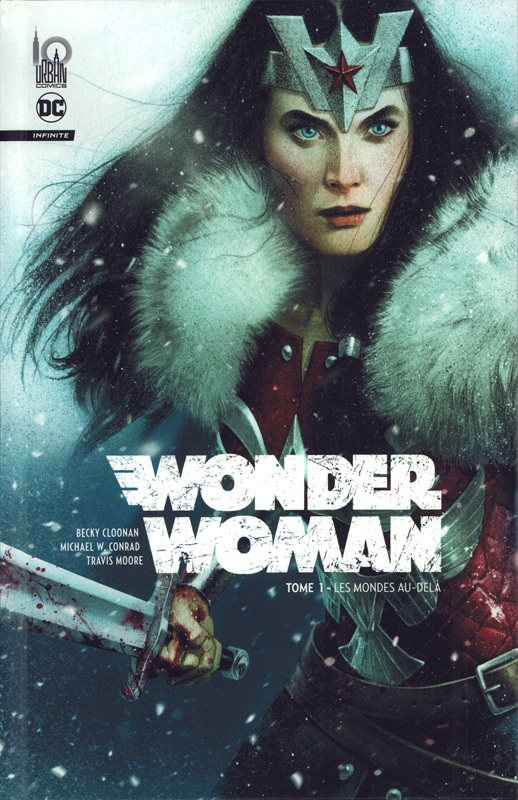  Wonder Woman Infinite T1 : Les mondes au-delà (0), comics chez Urban Comics de Cloonan, Conrad, Macdonald, Thompson, Lupacchino, Moore, Bonvillain, Bellaire, Filardi, Middleton