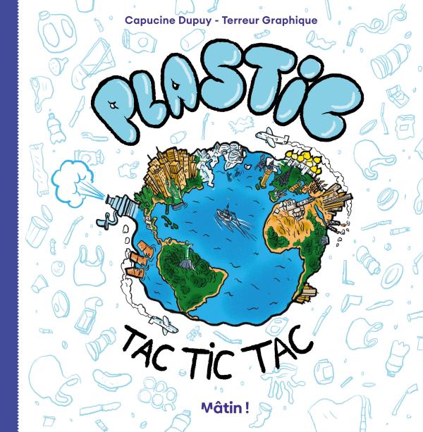 Plastic tac tic tac, bd chez Dargaud de Dupuy, Terreur Graphique