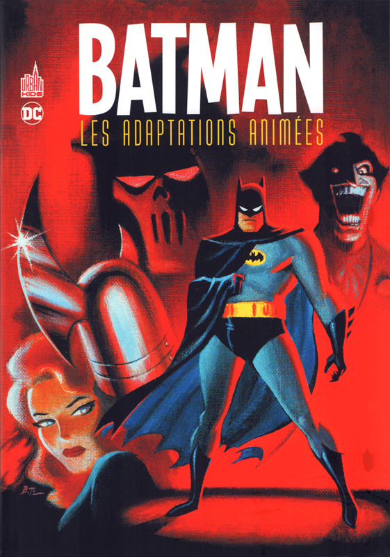 Batman les adaptations animées , comics chez Urban Comics de Puckett, Staton, Parobeck, Taylor, Timm