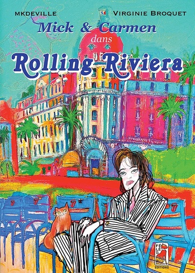 Rolling Riviera, bd chez Félès de Mkdeville, Broquet