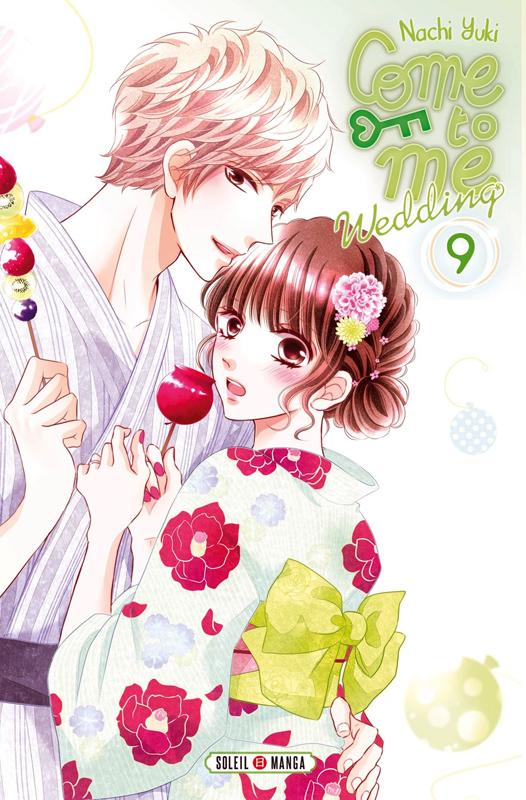  Come to me Wedding T9, manga chez Soleil de Nachi