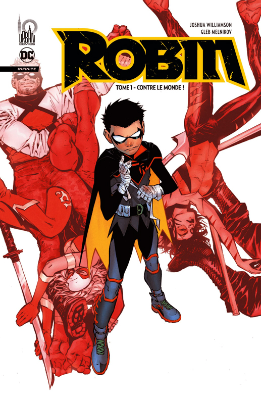  Robin Infinite  T1 : Contre le monde ! (0), comics chez Urban Comics de Williamson, Corona, Melnikov, Guerrero
