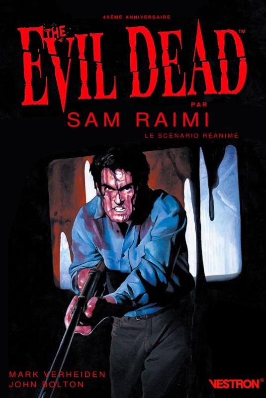 Evil Dead : Le scénario réanimé (40ème anniversaire) (0), comics chez Vestron de Verheiden, Bolton