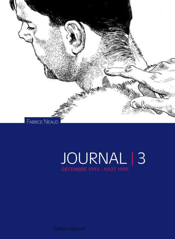  Journal T3 : Décembre 1993 - Août 1995 (0), bd chez Delcourt de Neaud