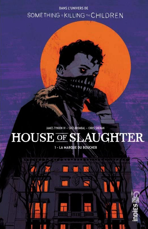 House of slaughter : La marque du boucher (0), comics chez Urban Comics de Brombal, Tynion IV, Shehan, Muerto