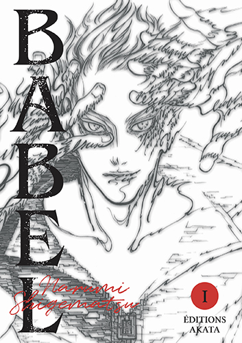  Babel T1, manga chez Akata de Shigematsu