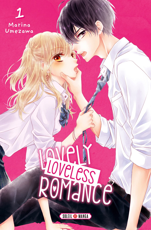  Lovely loveless romance T1, manga chez Soleil de Umezawa