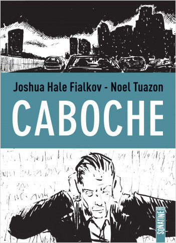 Caboche, comics chez Sonatine de Fialkov, Tuazon